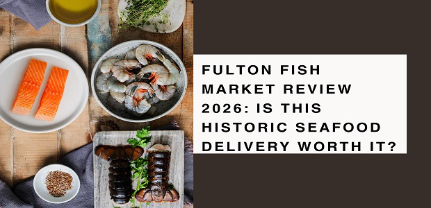 Fulton Fish Market Review 2026: Is This Historic Seafood Delivery Worth It?